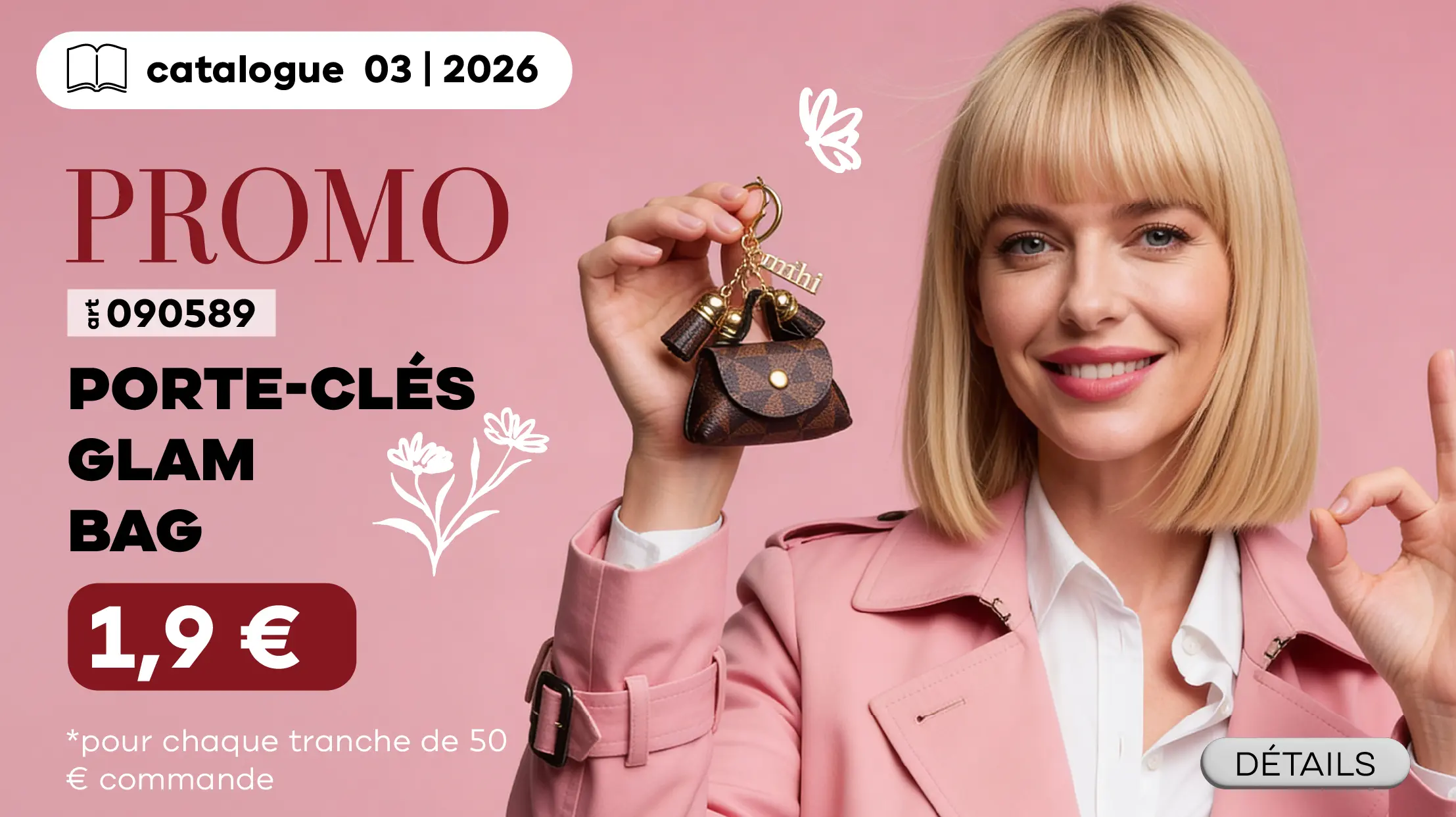 Recevez le Porte-clés Glam Bag pour seulement 1,9€ par tranche de 50€ d’achat